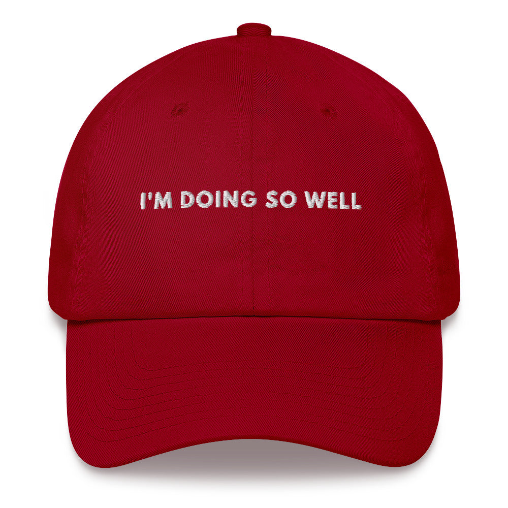 I'm doing so Well Dad hat