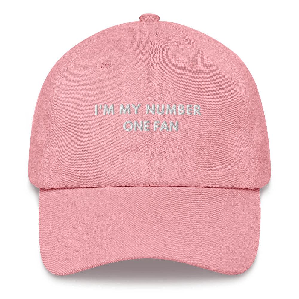 I'm my number one fan Embroidered Dad hat