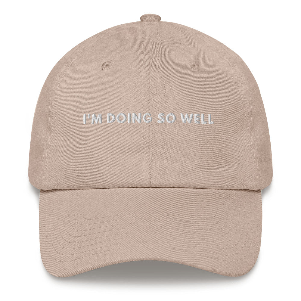 I'm doing so Well Dad hat