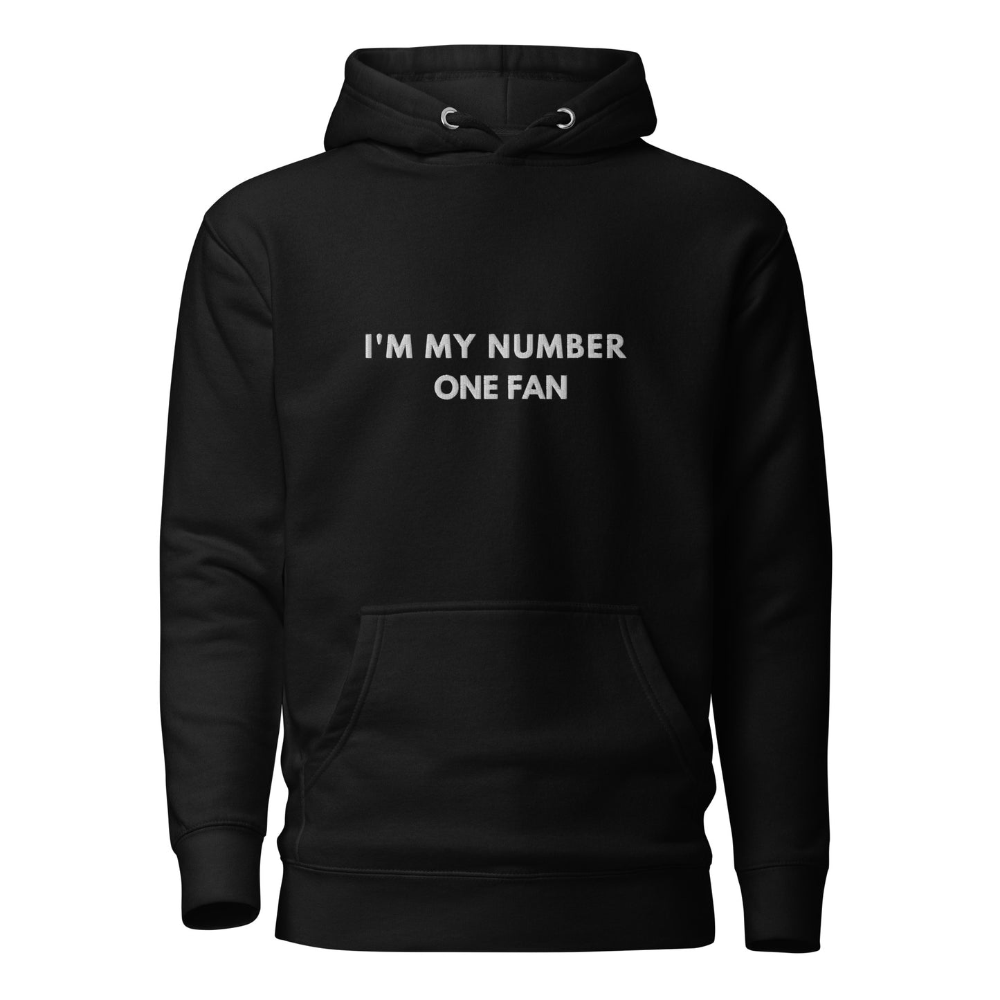 Im my Number One Fan Embroidered Unisex Hoodie