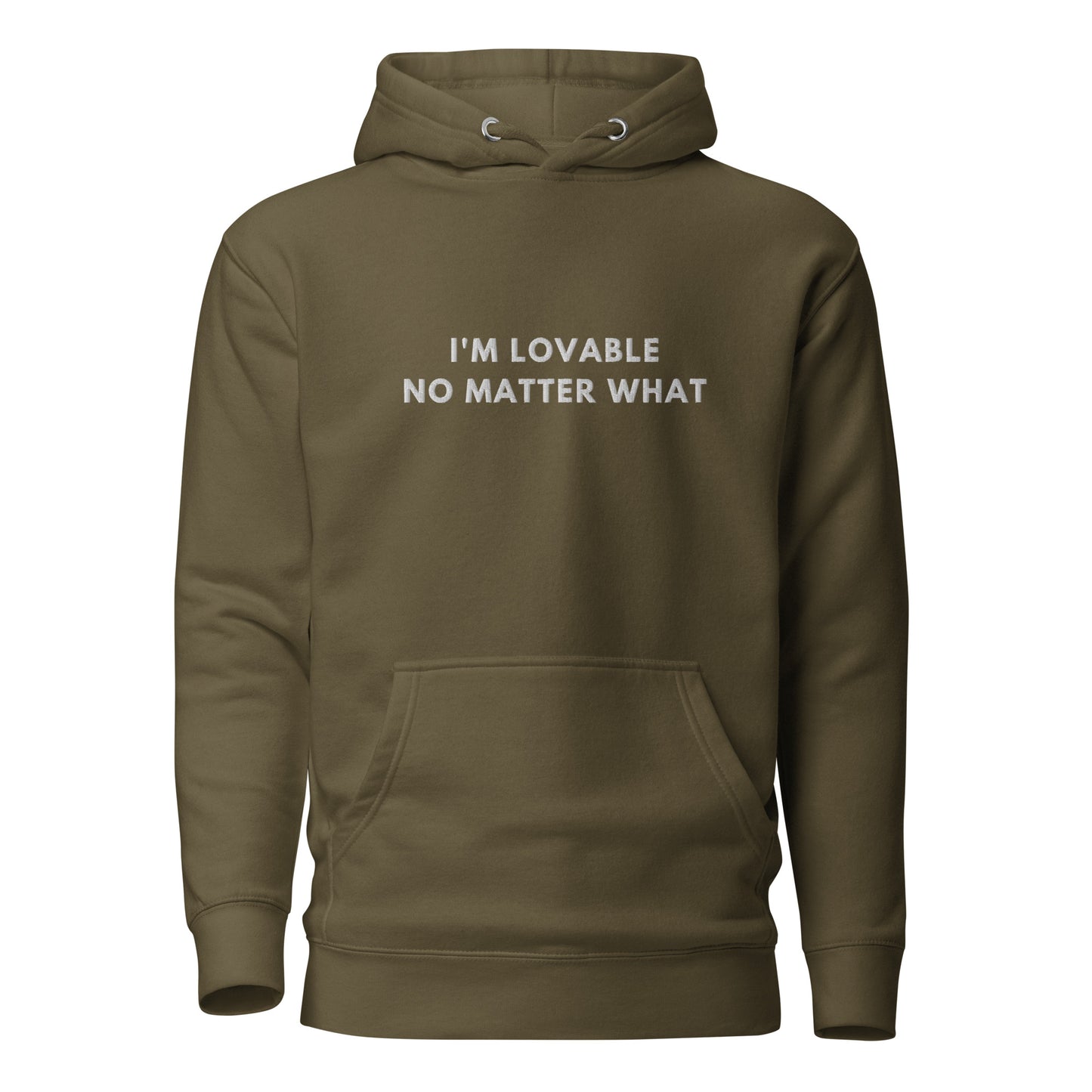 Im lovable no matter what Embroidered Unisex Hoodie