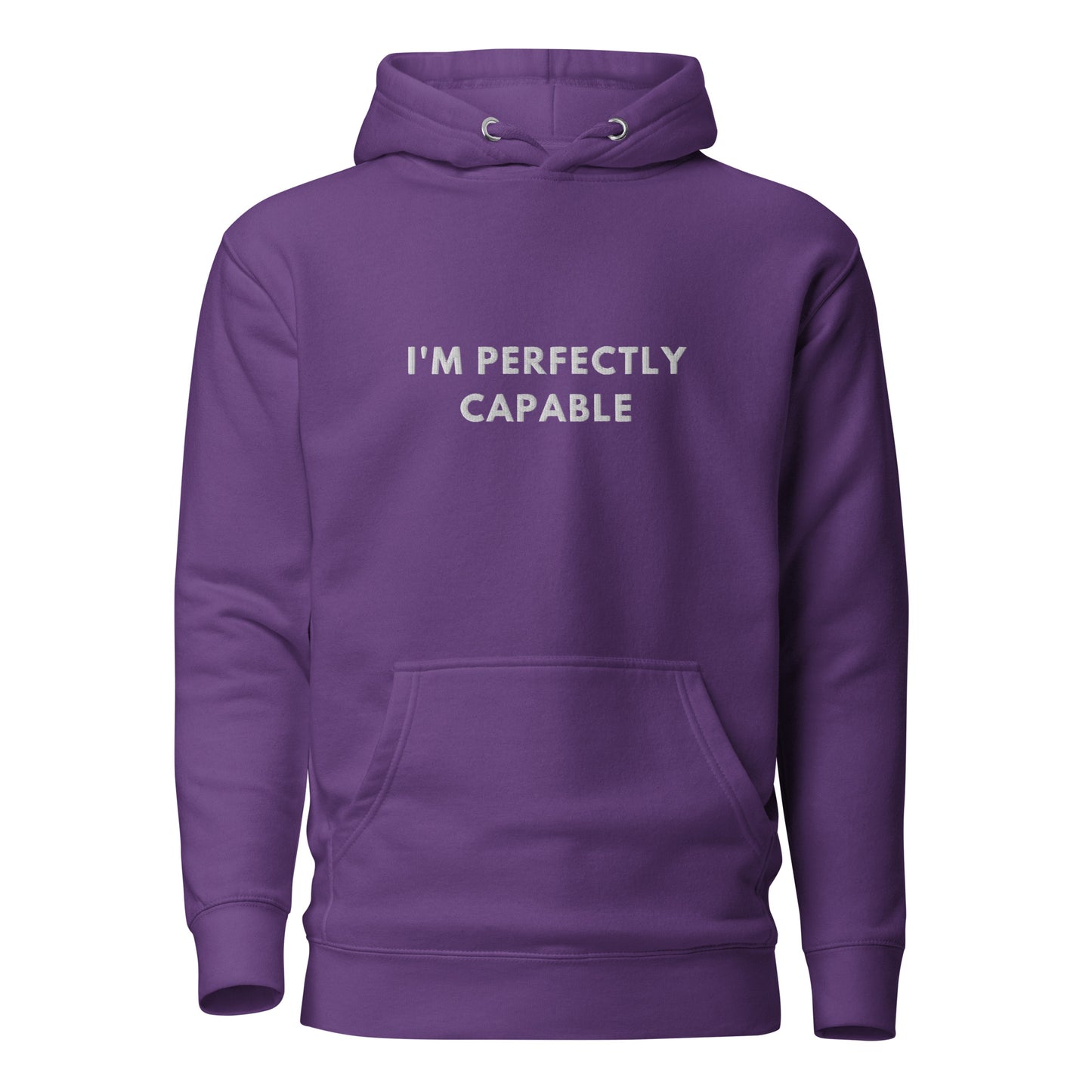 I'm perfectly Capable Embroidered Unisex Hoodie