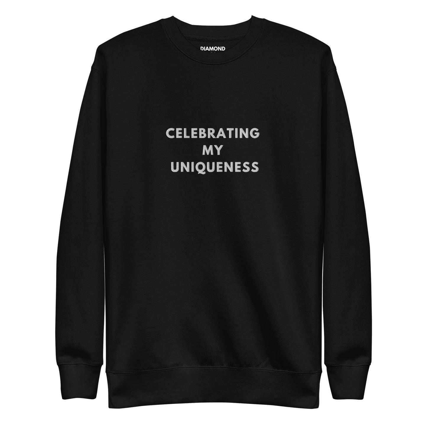 Celebrating my uniqueness Embroidered Unisex Premium Sweatshirt